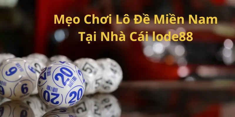 Bí kíp chơi lô đề